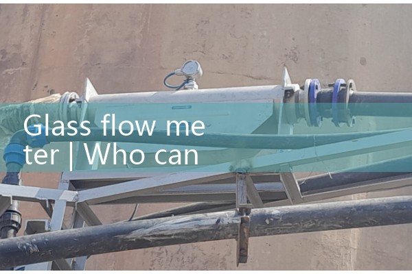glass flow meter